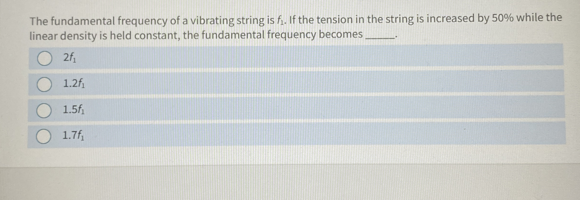 The fundamental frequency of a vibrating string
