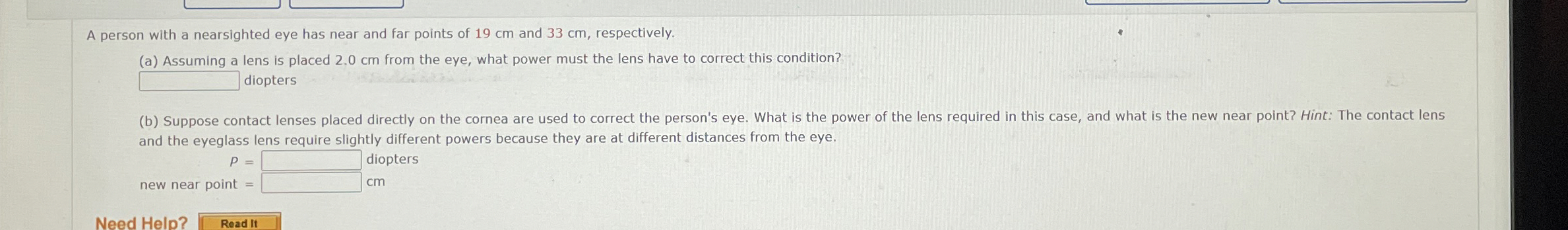 A person with a nearsighted eye has near and far