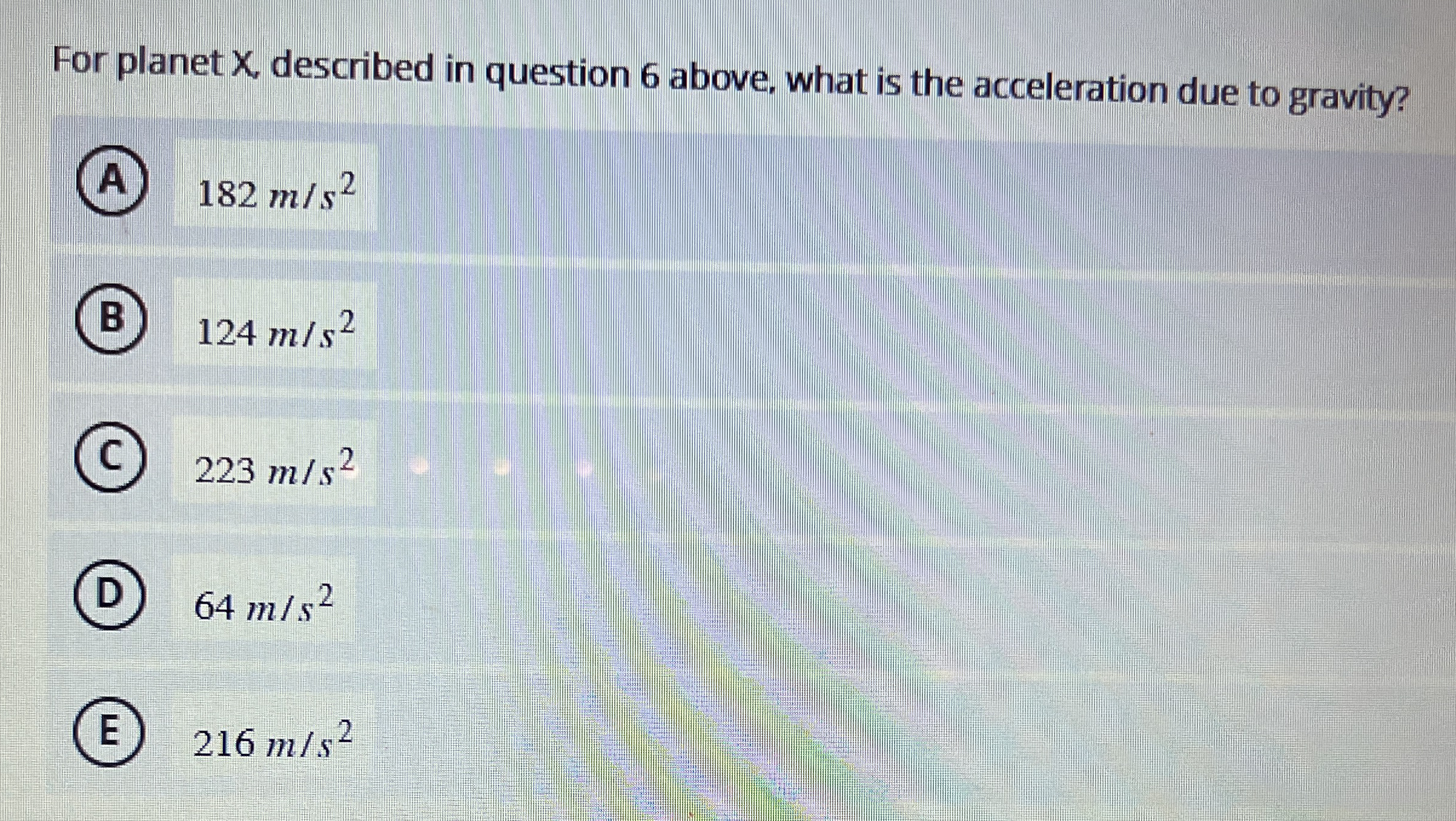For planet X , described in question 6 above,