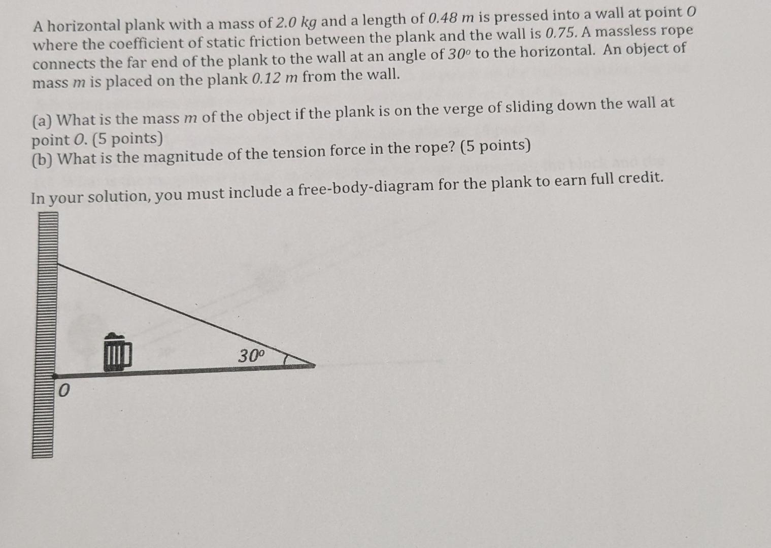 A horizontal plank with a mass of 2 . 0 kg and a