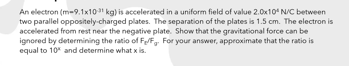 An electron ( m = 9 . 1 1 0 - 3 1 k g ) is