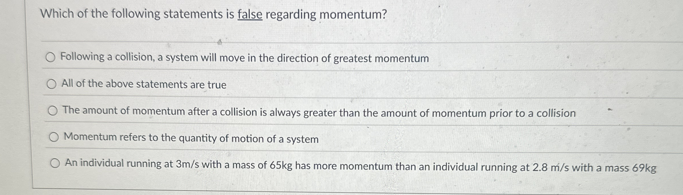 Which of the following statements is false