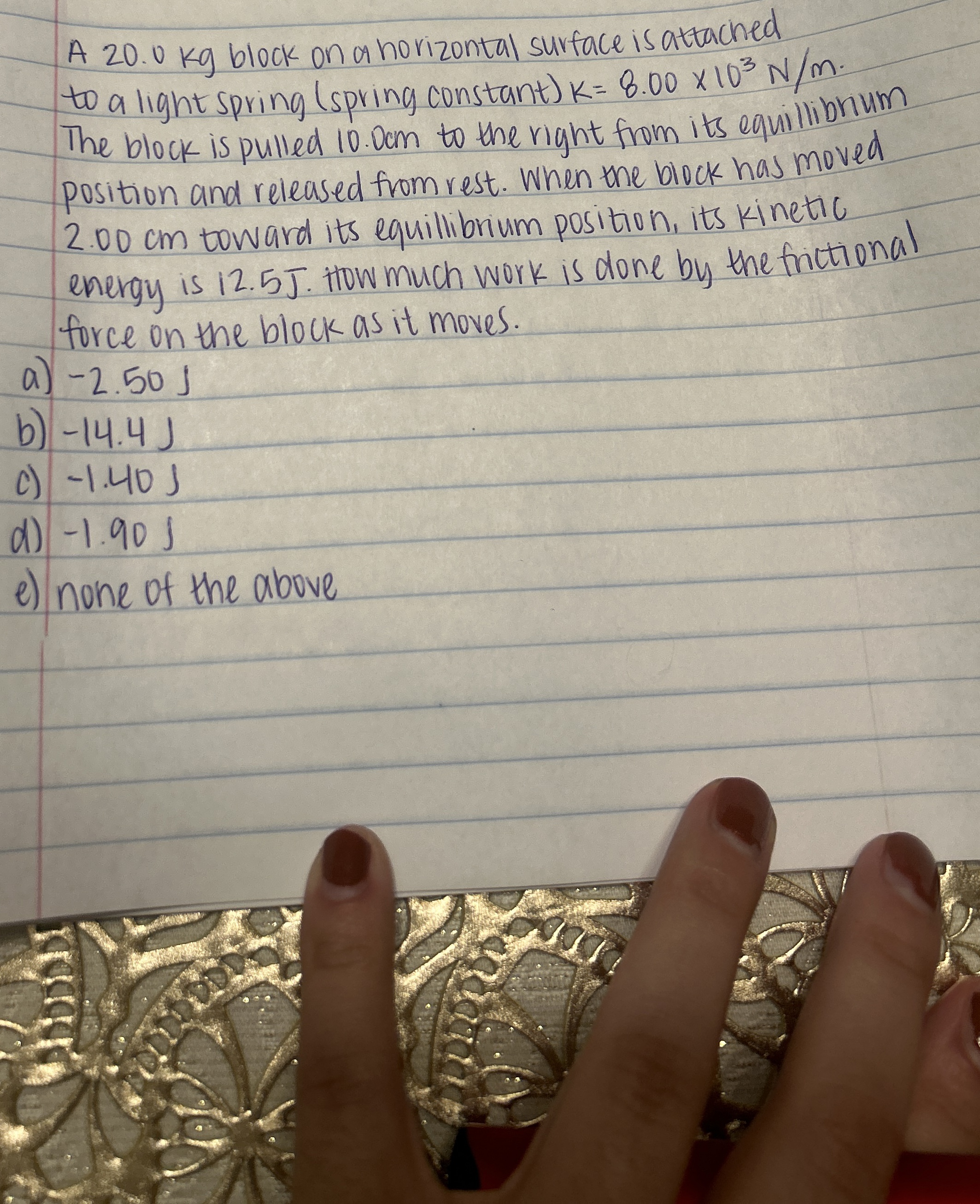 A 2 0 . 0 kg block on a horizontal surface is