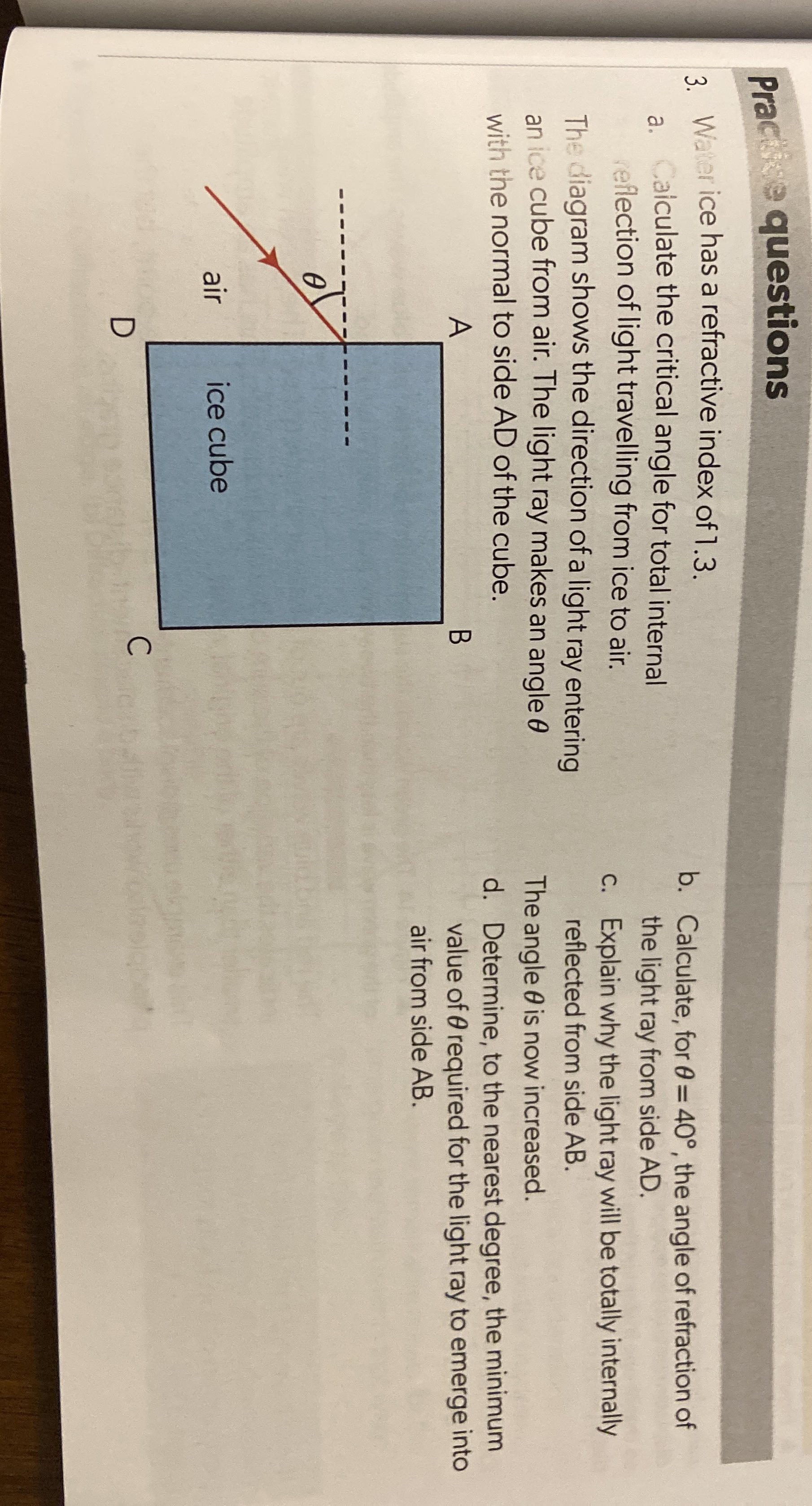 prac questions 3 . Wa rer ice has a refractive