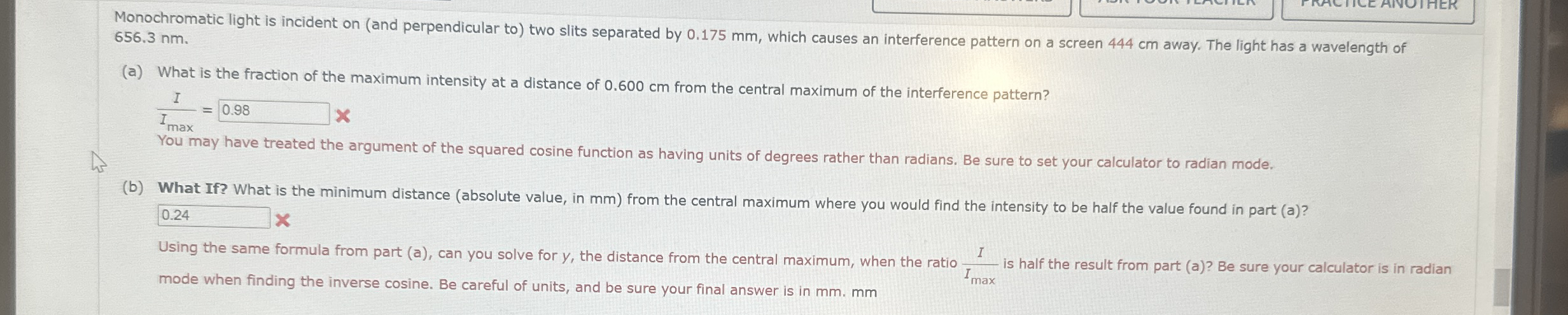 Monochromatic light is incident on ( and