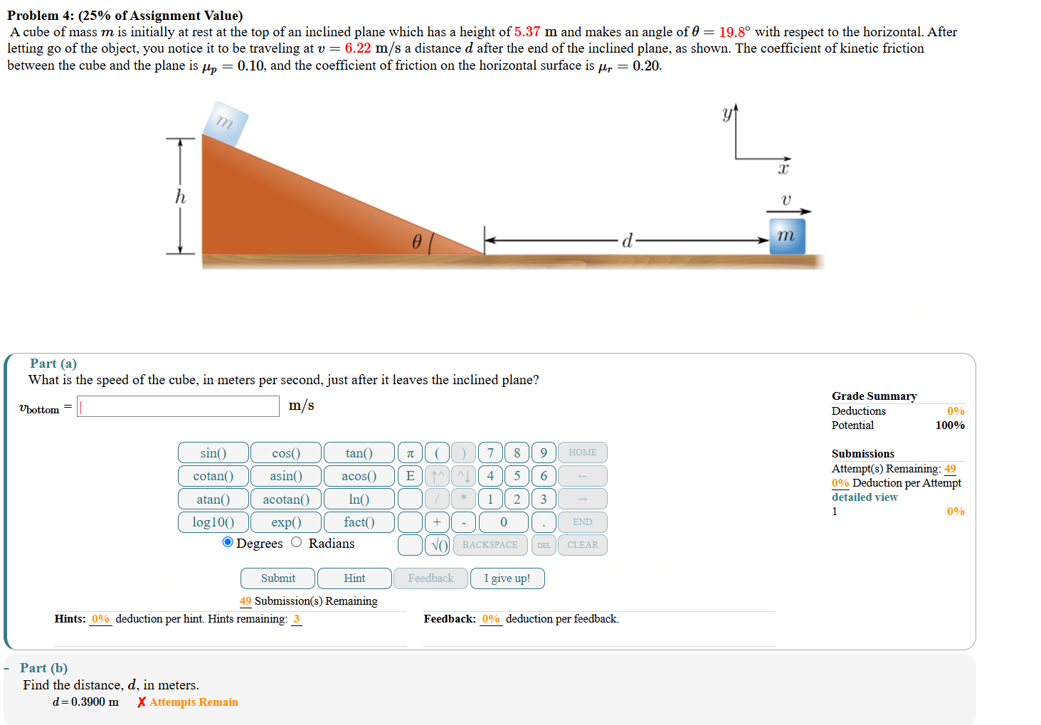 Problem 4 : ( 2 5 % of Assignment Value ) A cube