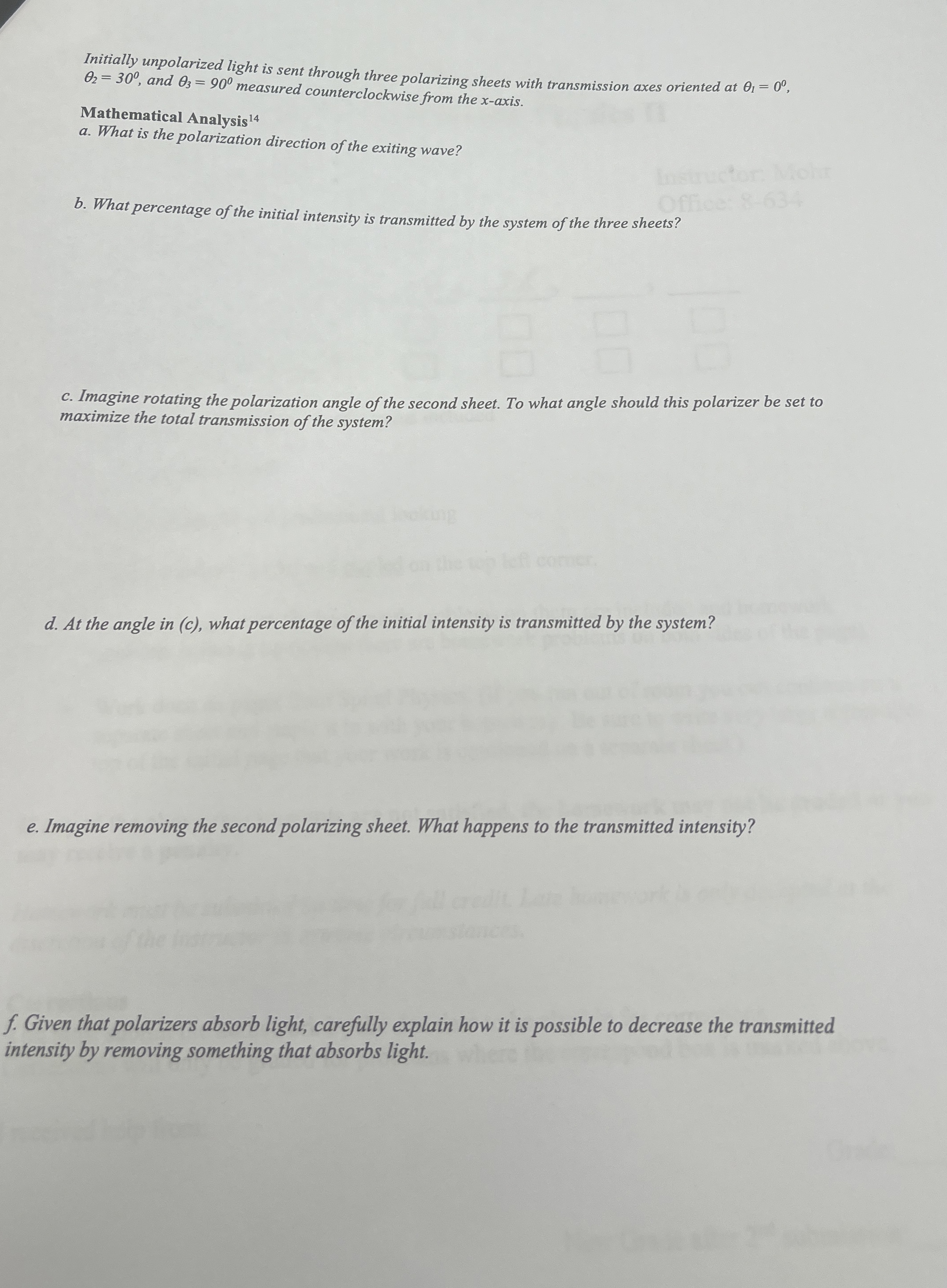 Initially unpolarized light is sent through three