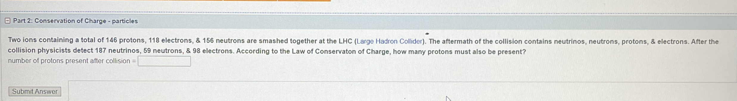 Part 2 : Conservation of Charge - particles