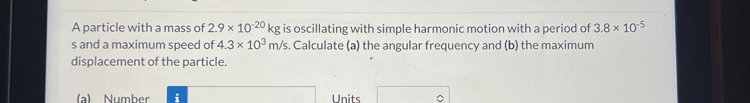 A particle with a mass of 2 . 9 1 0 - 2 0 k g is