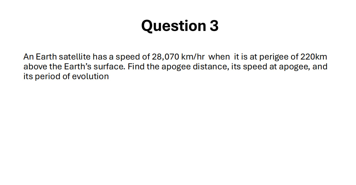 An Earth satellite has a speed of \ ( 2 8 , 0 7 0