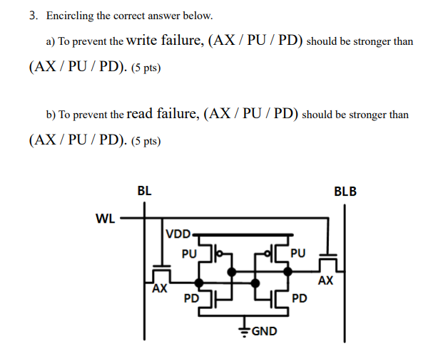3 . Encircling the correct answer below. a ) To
