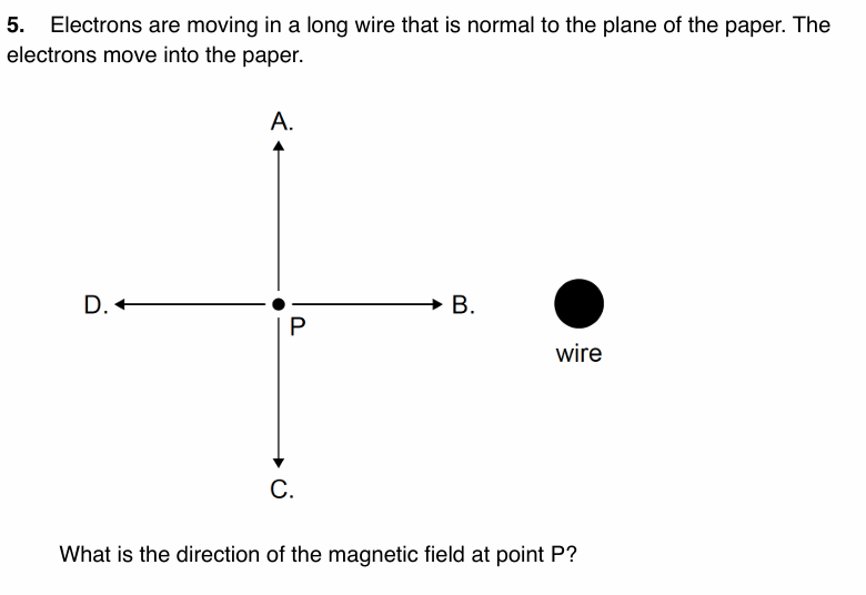 5 . Electrons are moving in a long wire that is