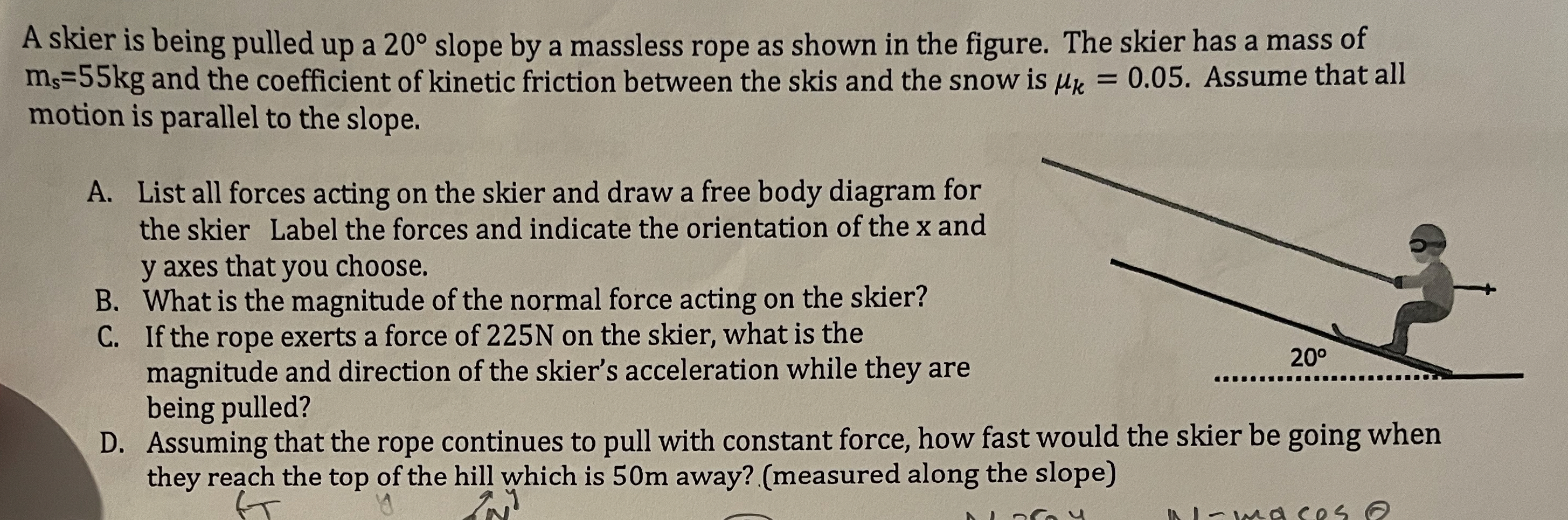 A skier is being pulled up a 2 0 slope by a