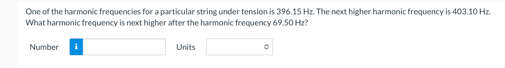 One of the harmonic frequencies for a particular