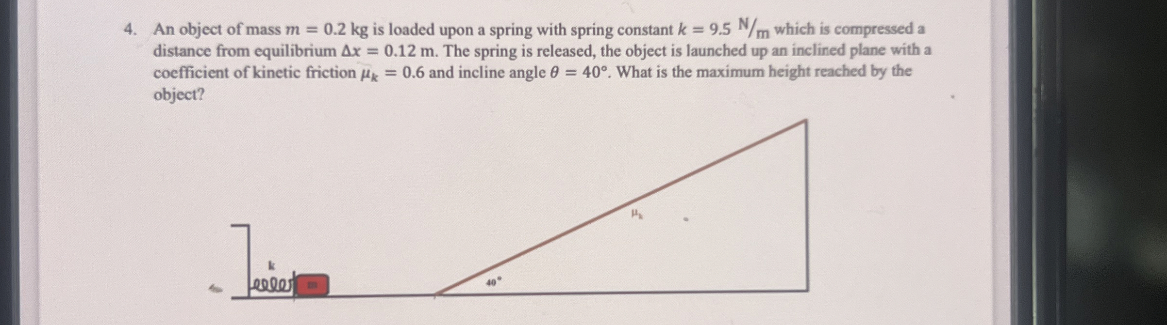 An object of mass m = 0 . 2 k g is loaded upon a