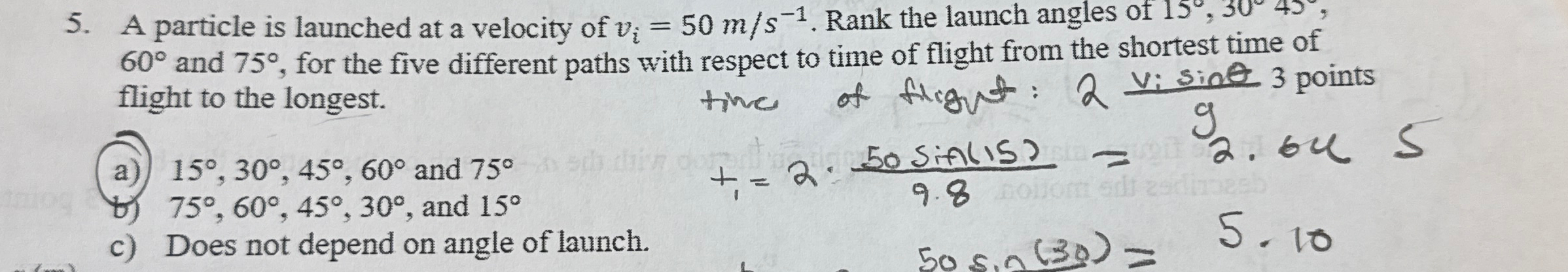 A particle is launched at a velocity of v i = 5 0