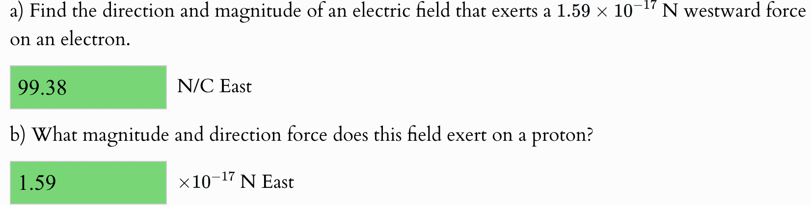 a 1 . 5 9 \ times 1 0 ^ ( - 1 7 ) N westward