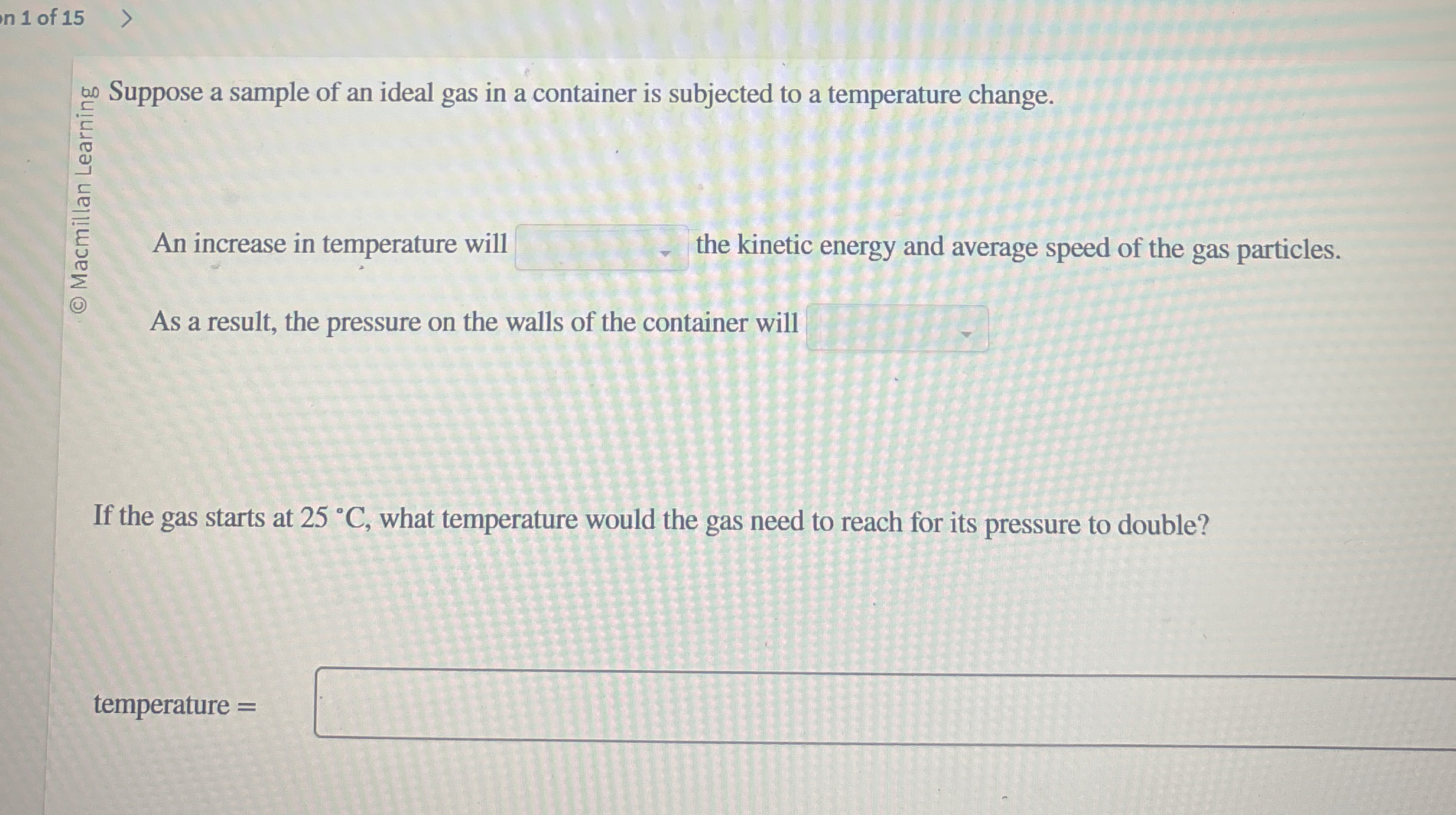 n 1 of 1 5 Suppose a sample of an ideal gas in a