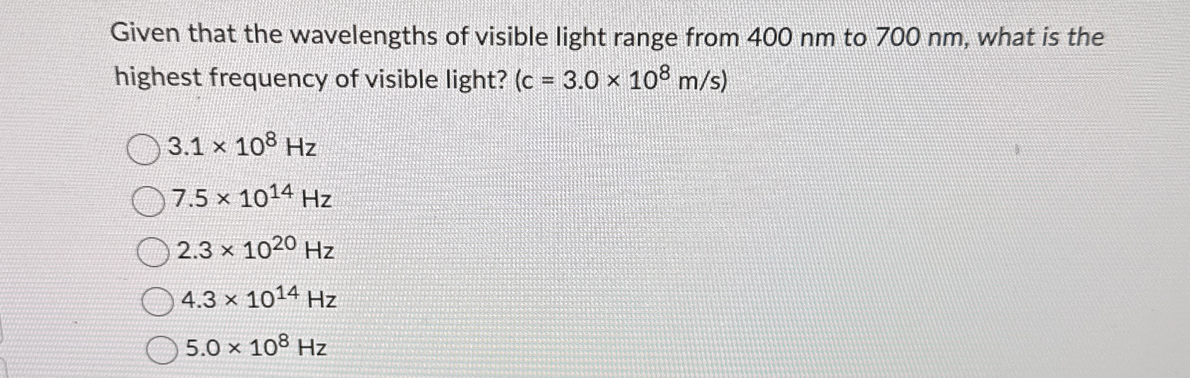 Given that the wavelengths of visible light range