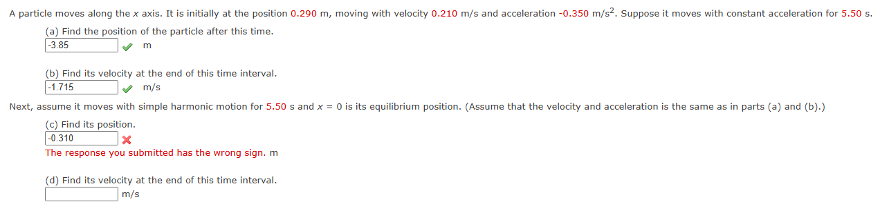 A particle moves along the \ ( x \ ) axis. It is