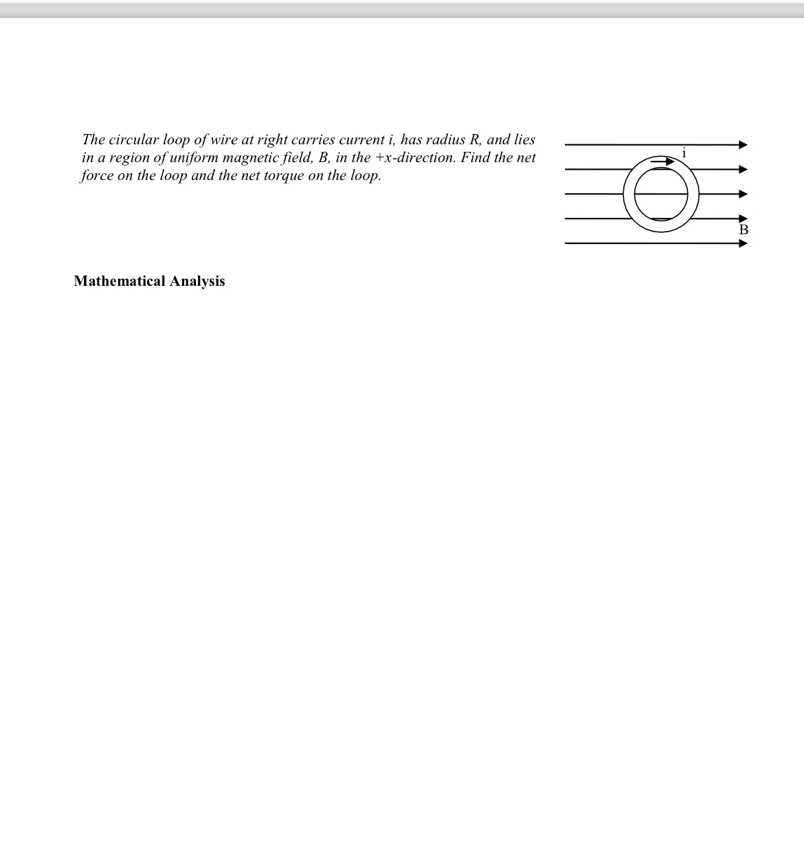 The circular loop of wire at right carries