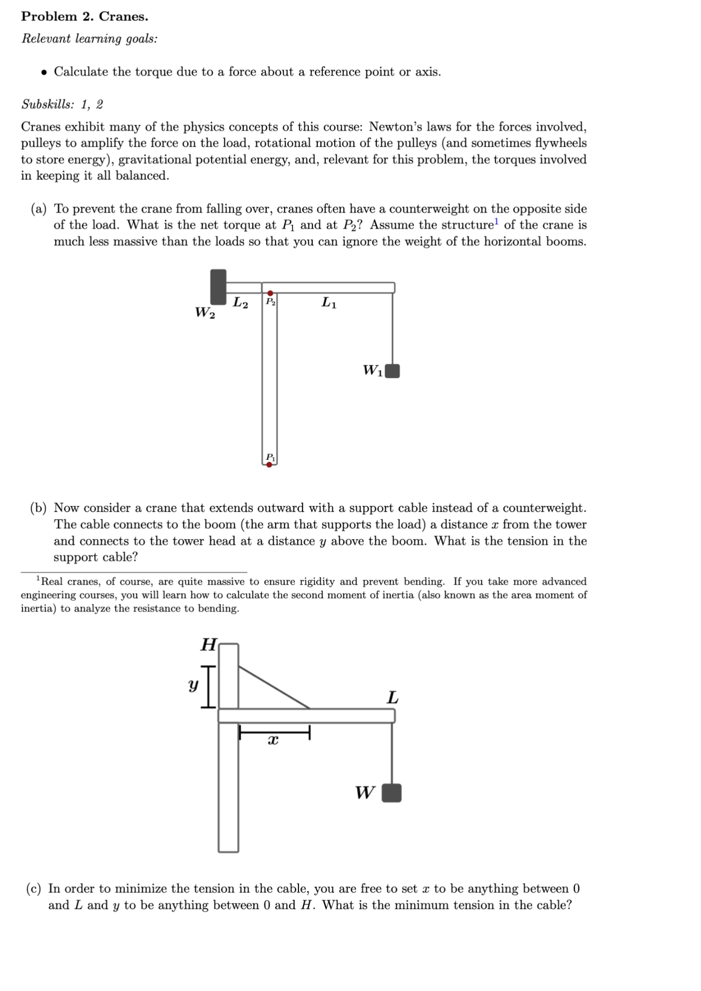 Problem 2 . Cranes. Relevant learning goals: -