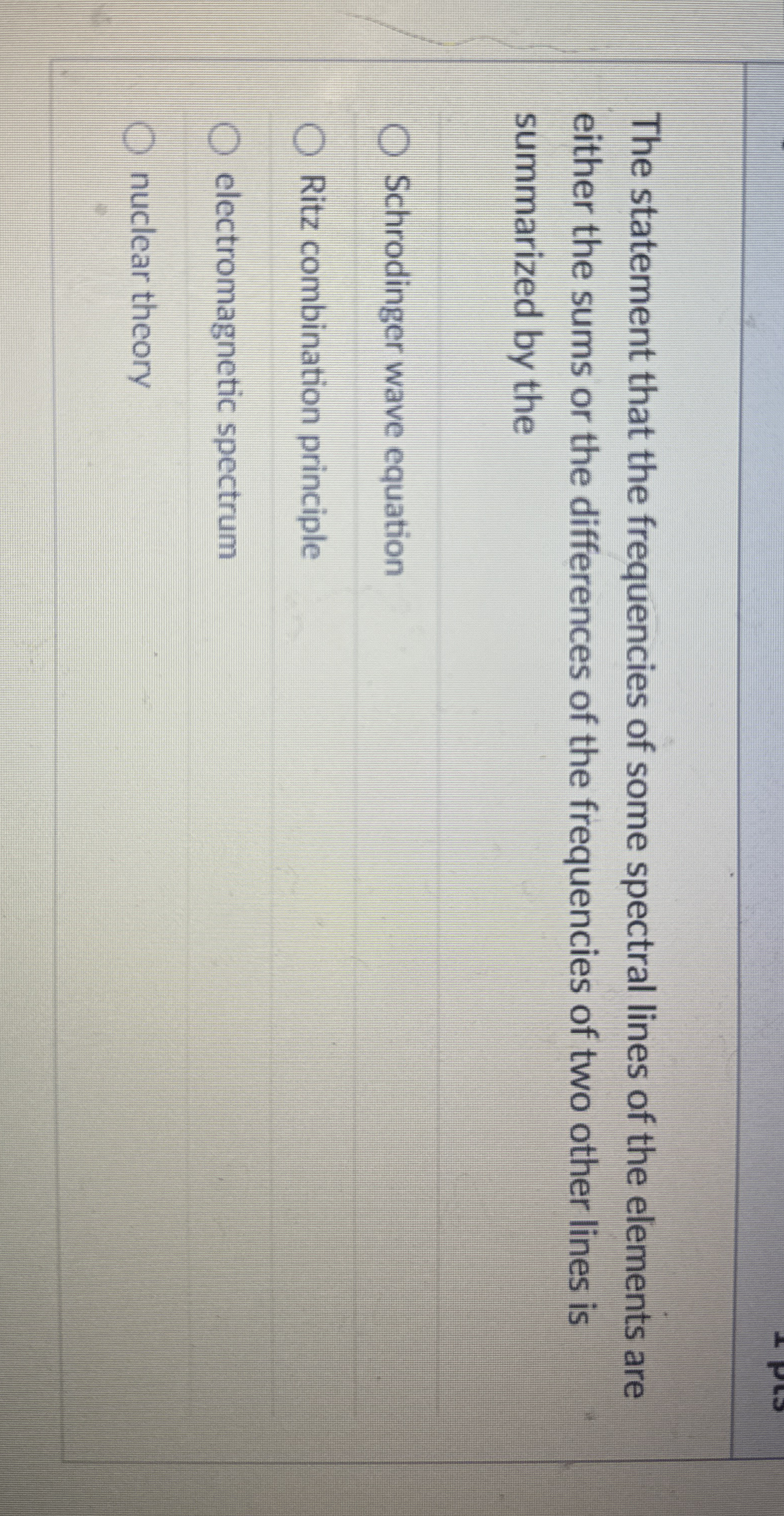 The statement that the frequencies of some