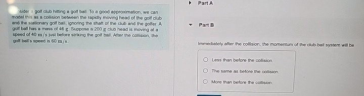 isider a golf club hitting a golf ball. To a good