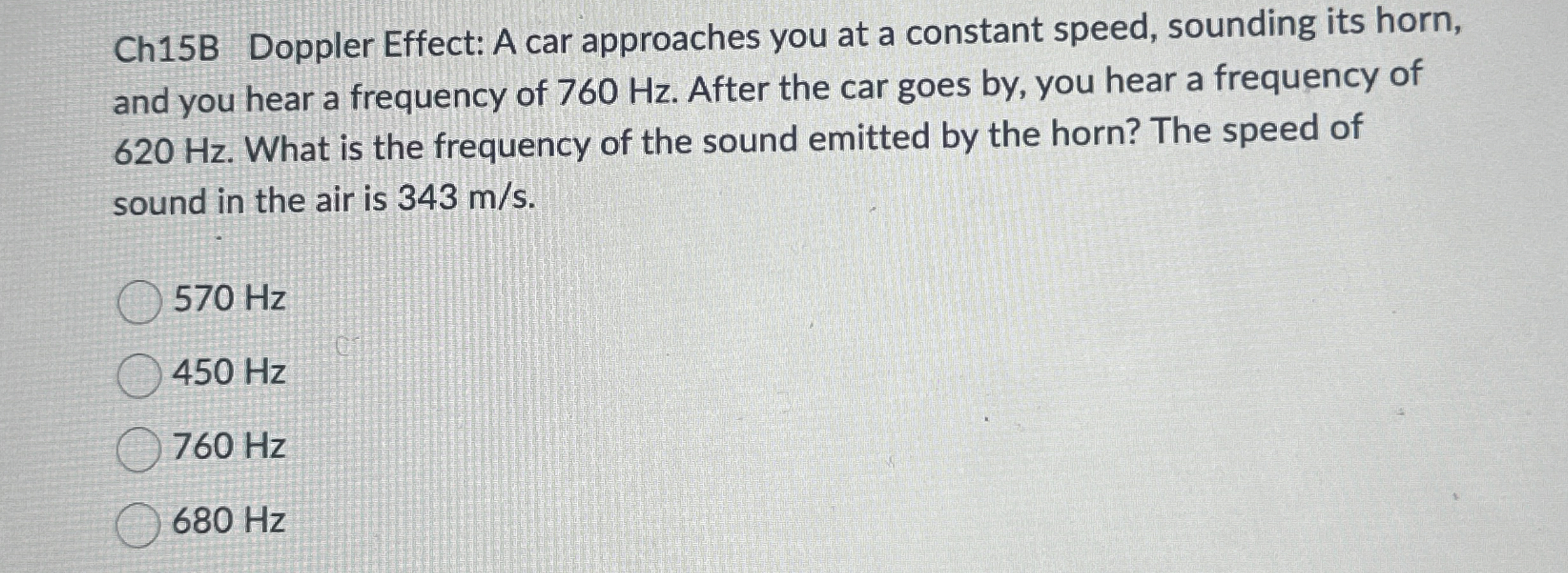 Ch 1 5 B Doppler Effect: A car approaches you at