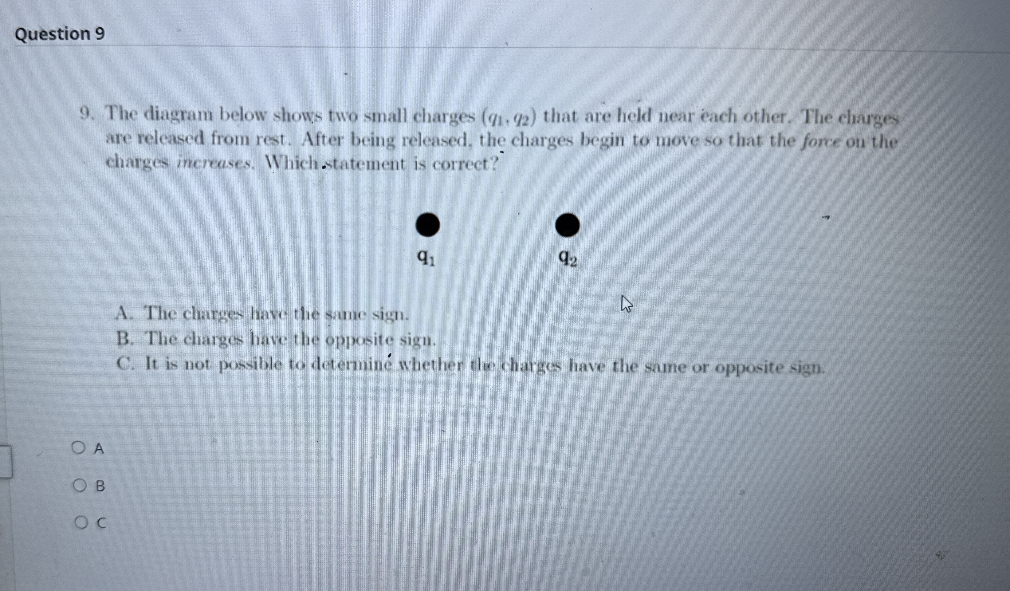 Question 9 9 . The diagram below shows two small