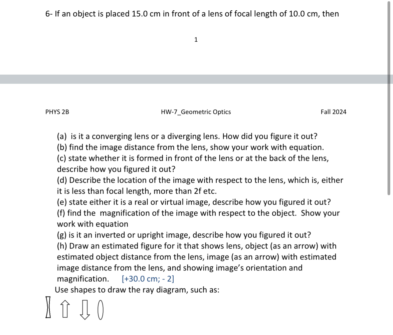 6 - If an object is placed 1 5 . 0 cm in front of