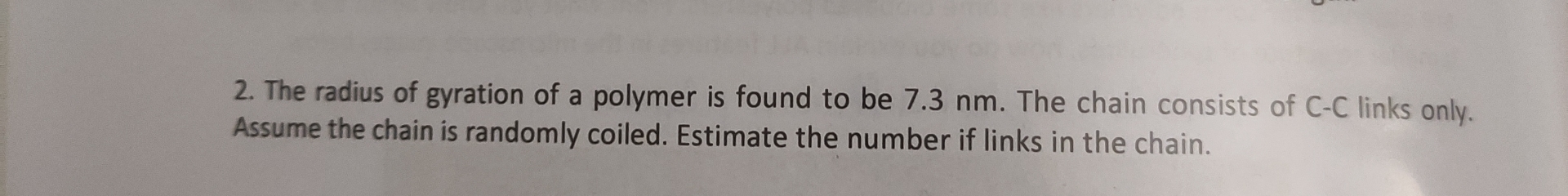 The radius of gyration of a polymer is found to