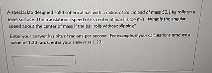 A special lab designed solid spherical ball with