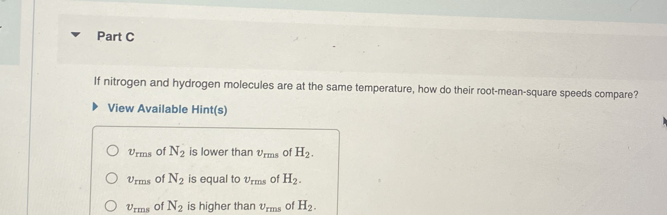 Part C If nitrogen and hydrogen molecules are at