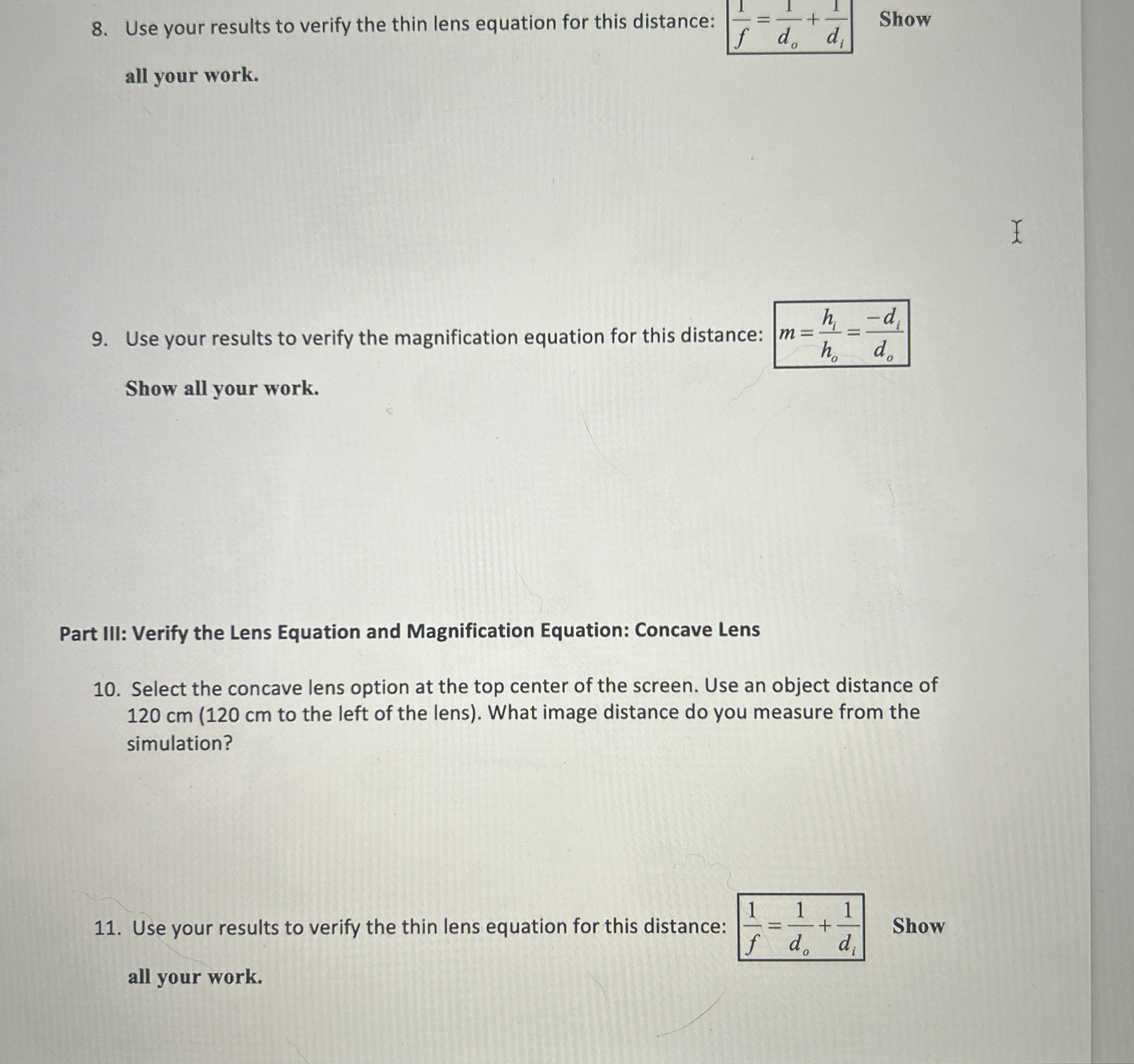 Use your results to verify the thin lens equation