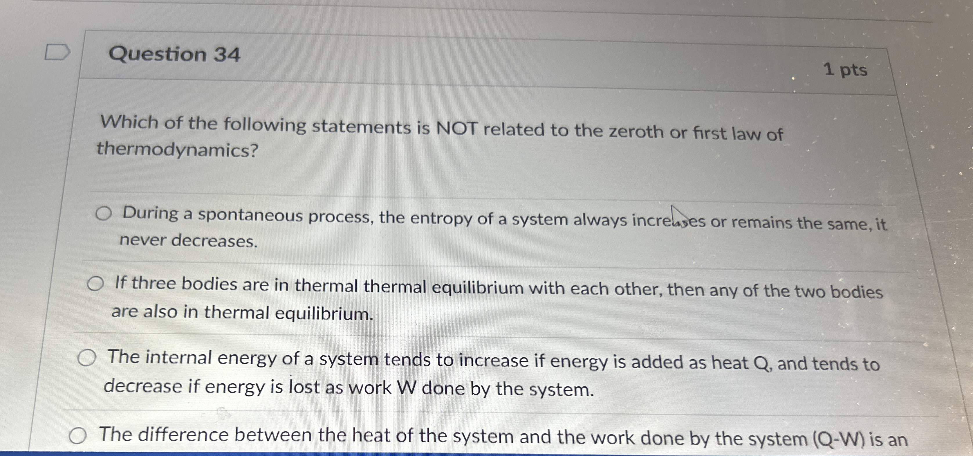Question 3 4 Which of the following statements is