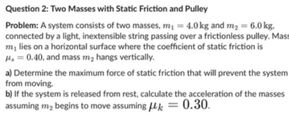 Question 2 : Two Masses with Static Friction and