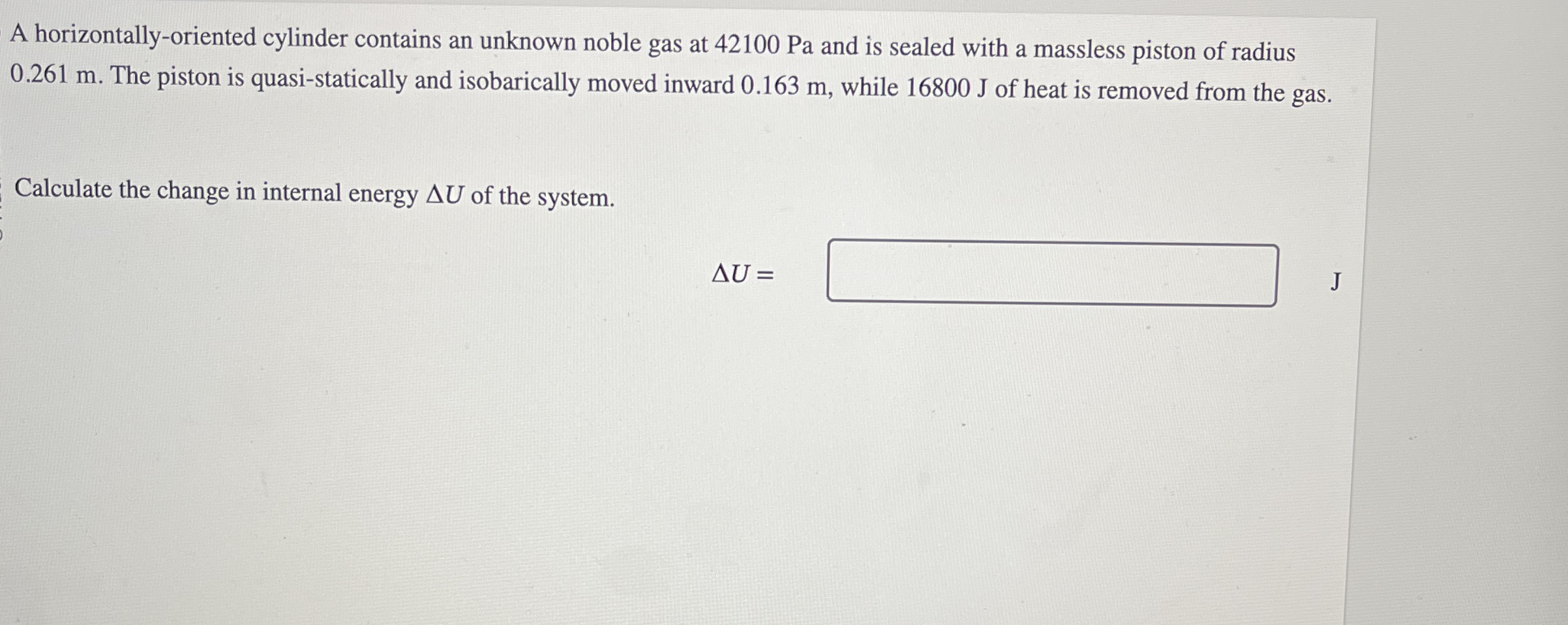A horizontally - oriented cylinder contains an