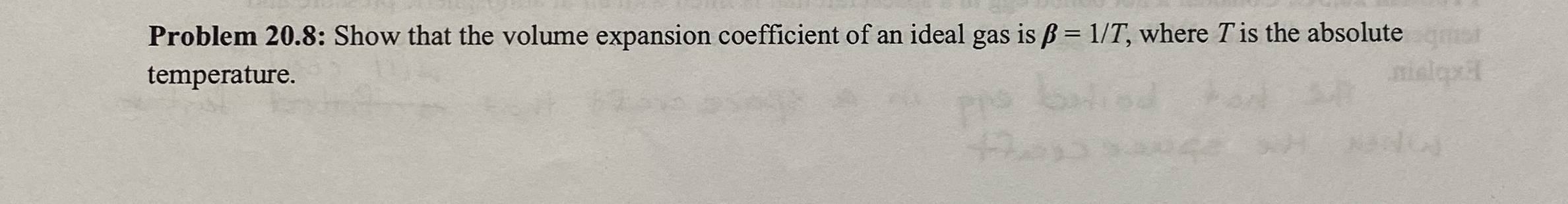 Problem 2 0 . 8 : Show that the volume expansion