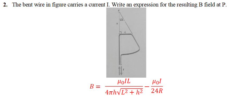 2 . The bent wire in figure carries a current \ (