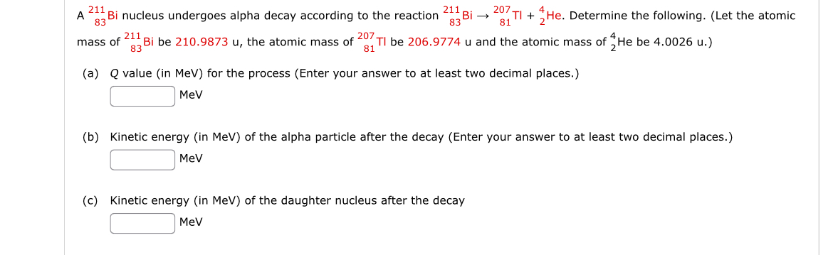 A 8 3 2 1 1 B i nucleus undergoes alpha decay