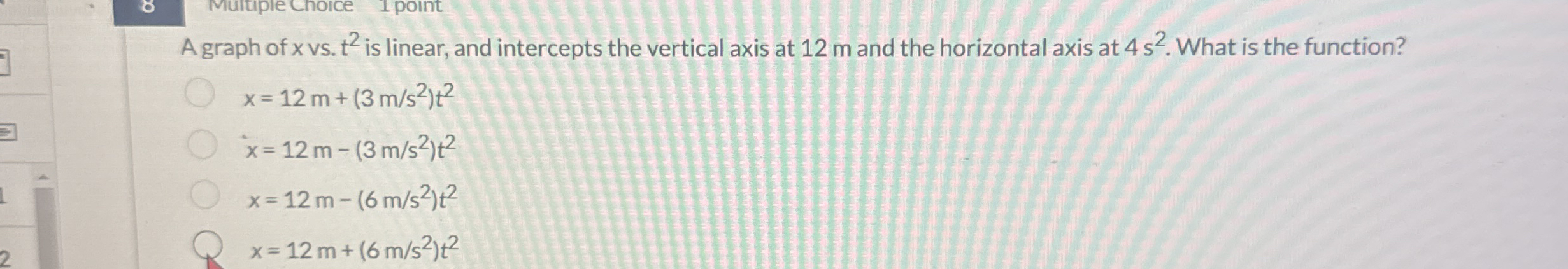 A graph of x vs . t 2 is linear, and intercepts