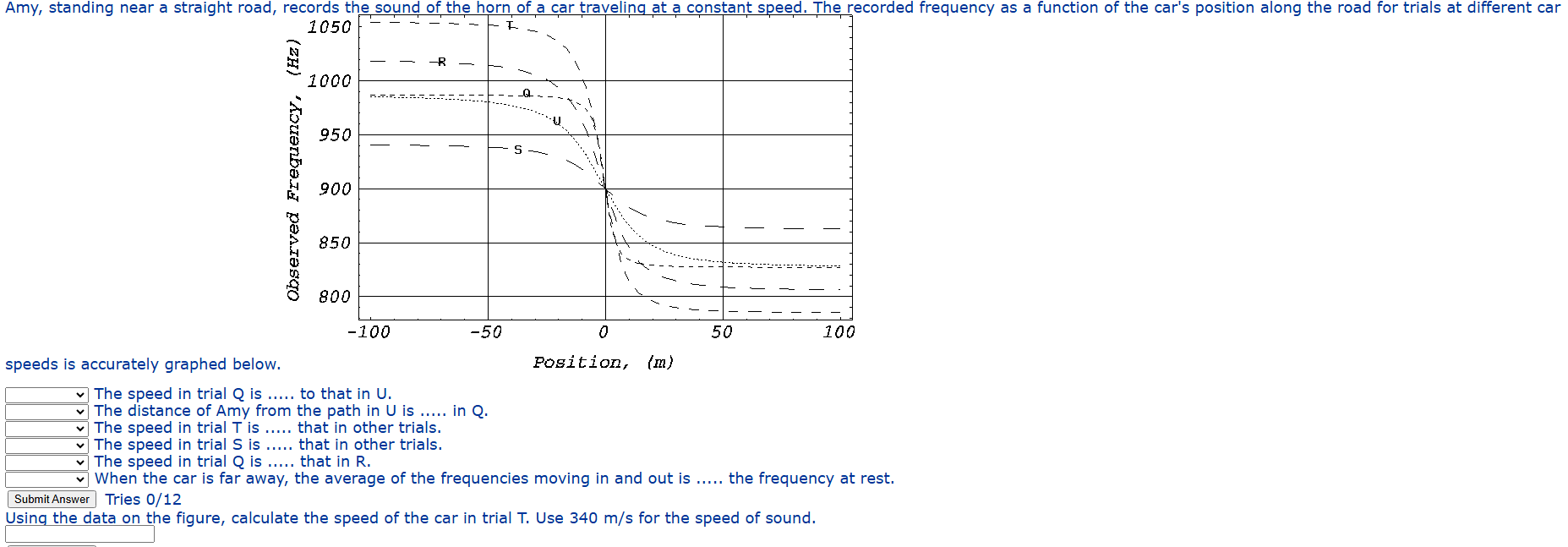 Amy, standing near a straight road, records the