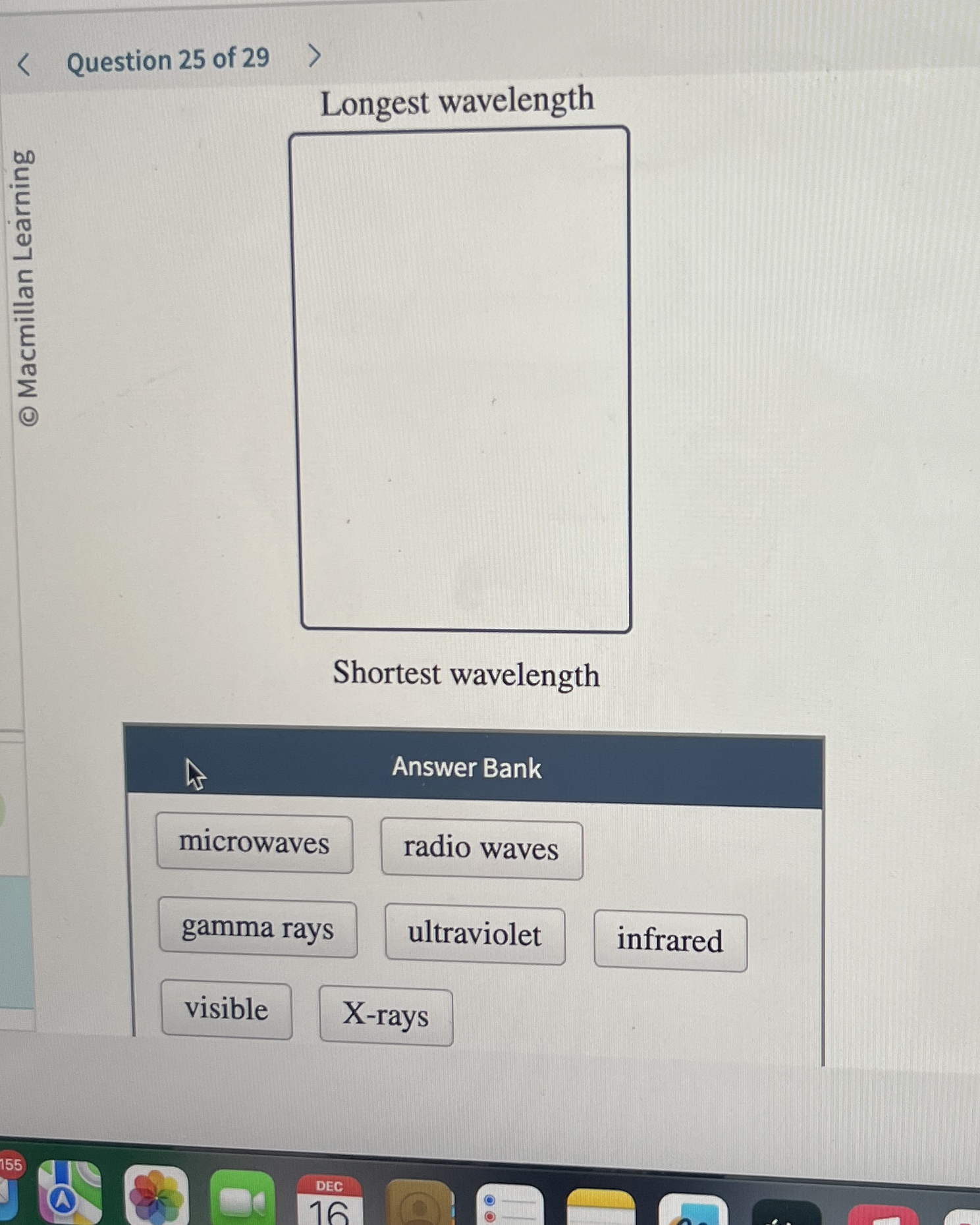 Question 2 5 of 2 9 Longest wavelength Shortest