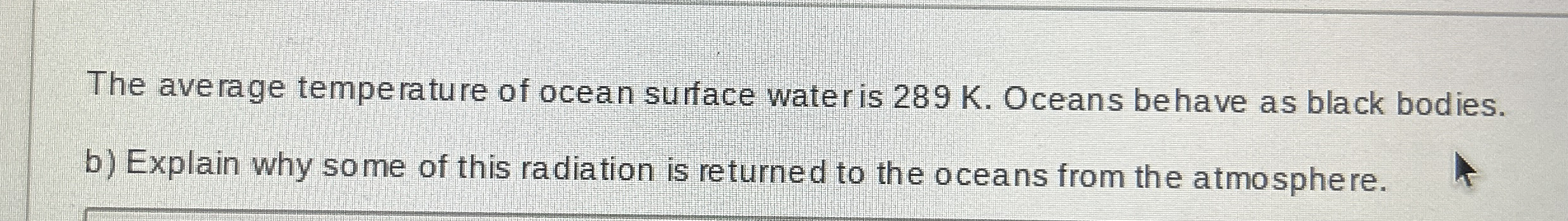 The average temperature of ocean sufface wateris