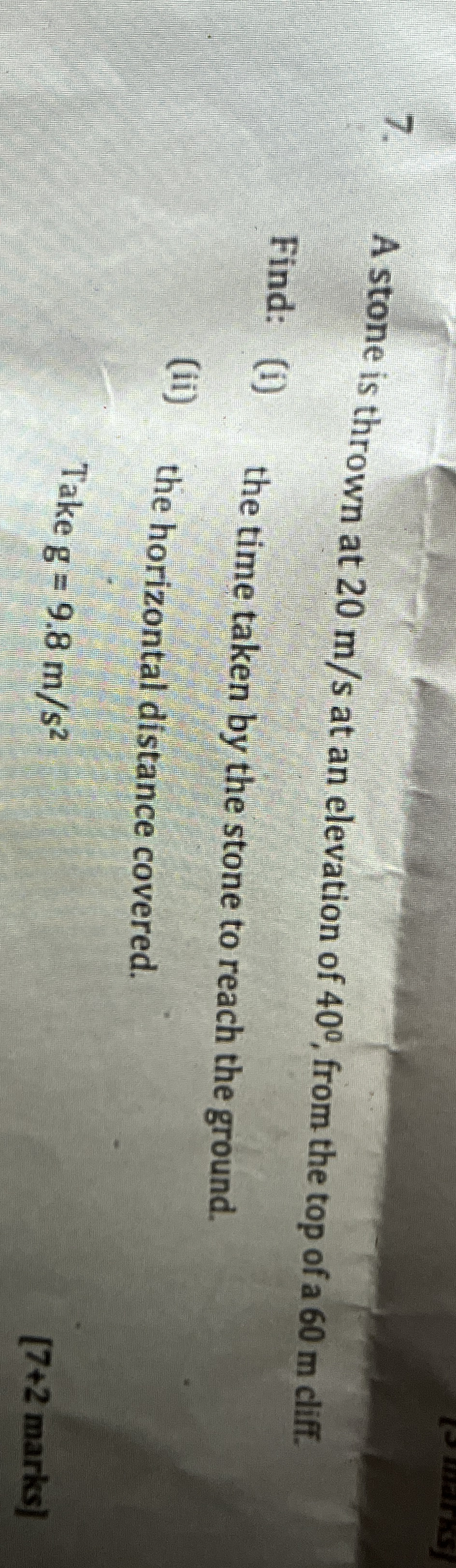 A stone is thrown at 2 0 m s at an elevation of 4