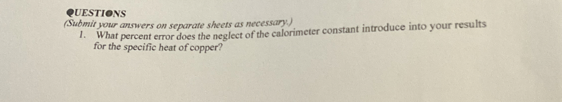 QUESTIONS ( Submit your answers on separate