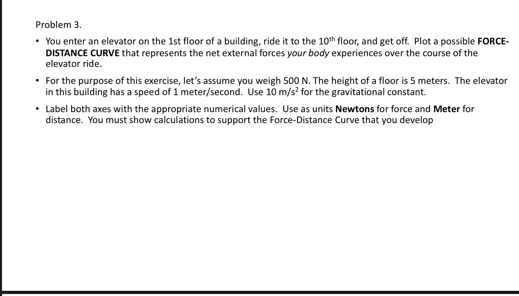 Problem 3 . You enter an elevator on the 1 st