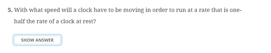 5 . With what speed will a clock have to be