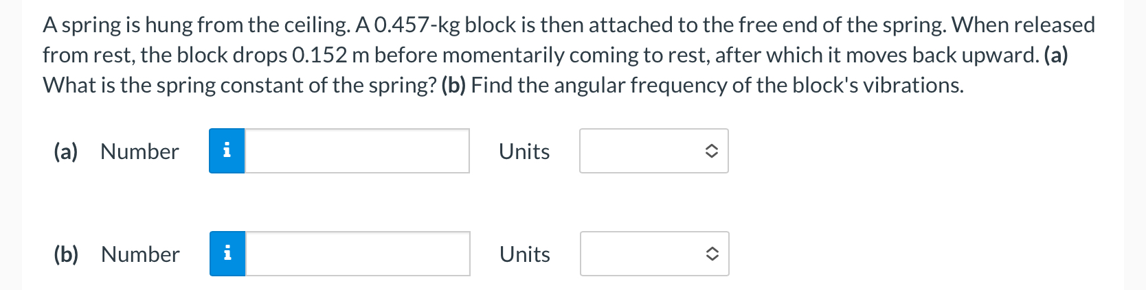 A spring is hung from the ceiling. A 0 . 4 5 7 -